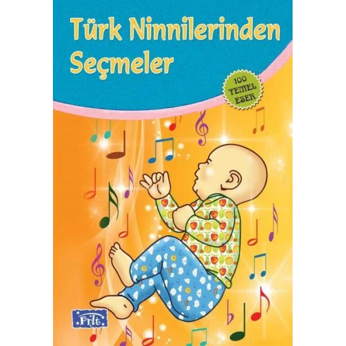 TÜRK NİNNİLERİNDEN SEÇMELER - PARILTI