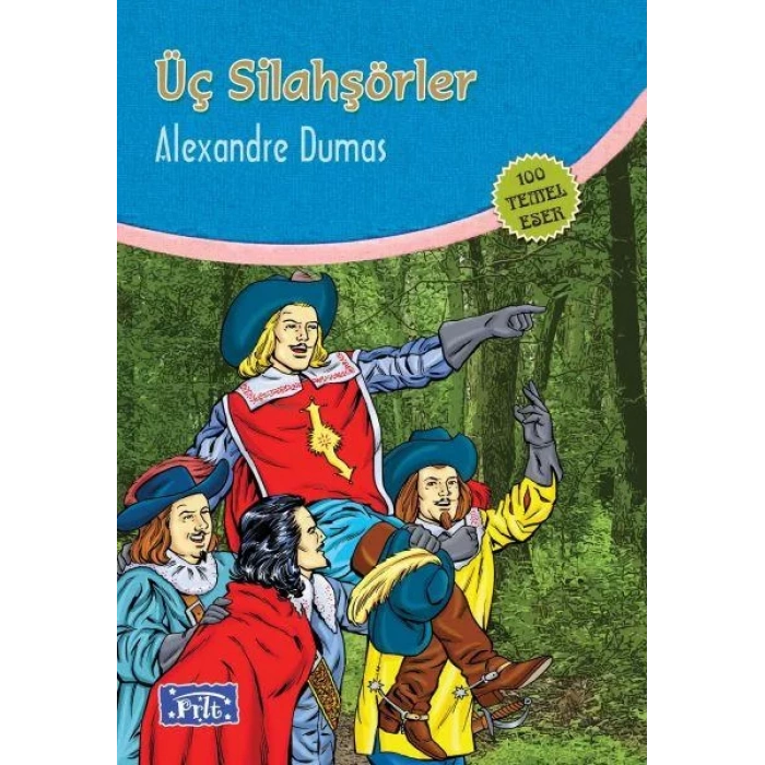 ÜÇ SİLAHŞÖRLER - PARILTI