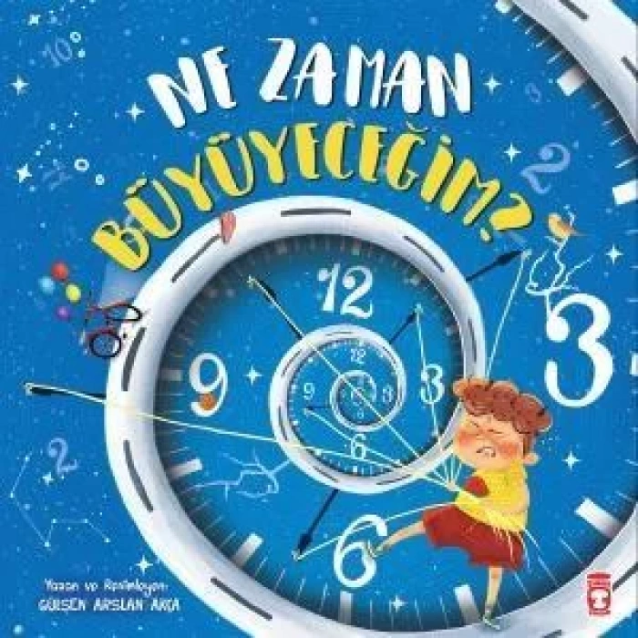 NE ZAMAN BÜYÜYECEĞİM - TİMAŞ