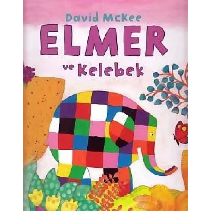 ELMER VE KELEBEK - MİKADO