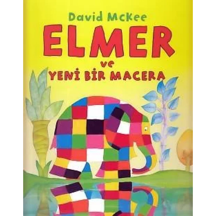 ELMER VE YENİ BİR MACERA - MİKADO