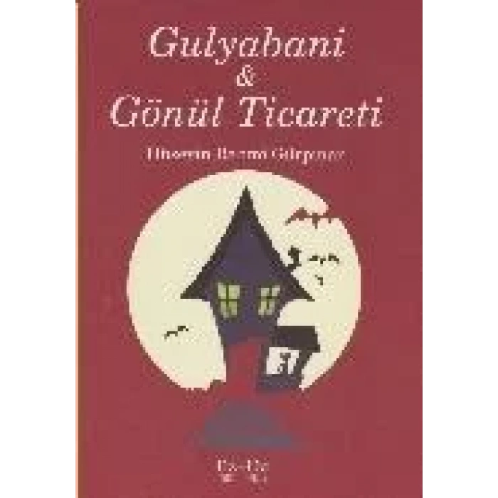 GULYABANİ VE GÖNÜL TİCARETİ - EZDE