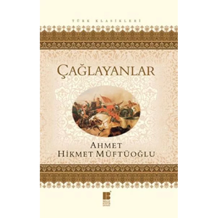 ÇAĞLAYANLAR - BİLGE KÜLTÜR
