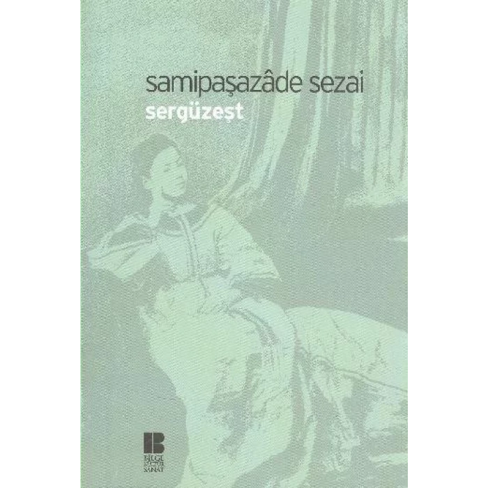 SERGÜZEŞT - BİLGE KÜLTÜR