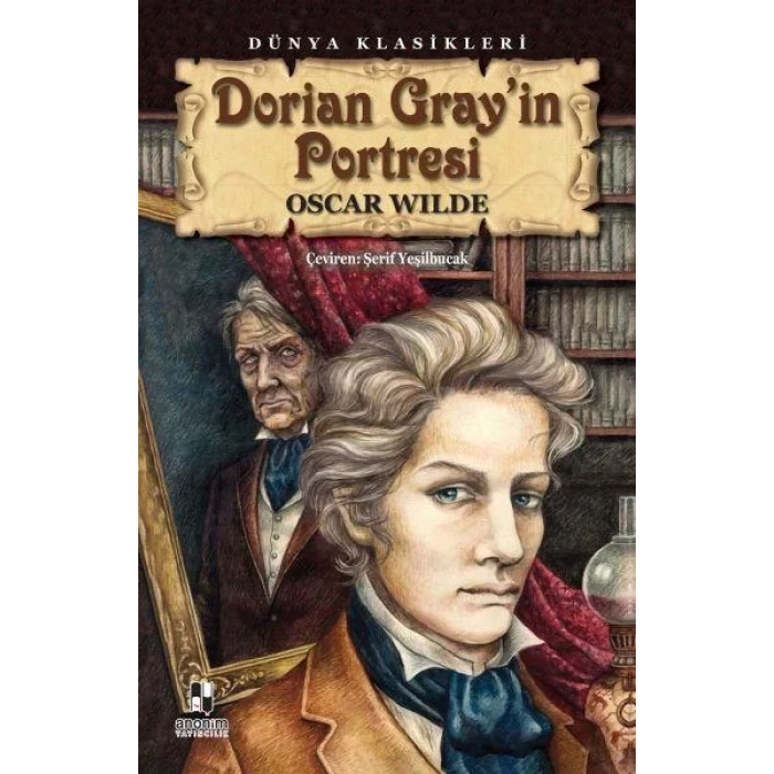 DORİAN GRAYİN PORTRESİ - ANONİM