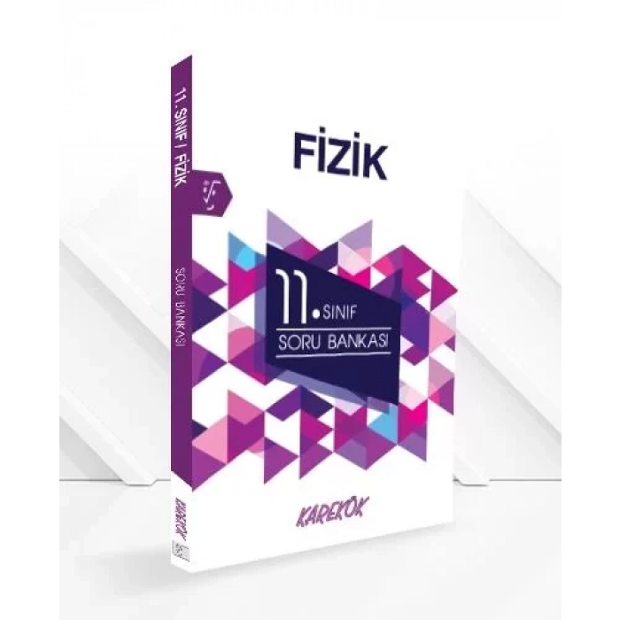 KAREKÖK 11.SINIF FİZİK SORU BANKASI