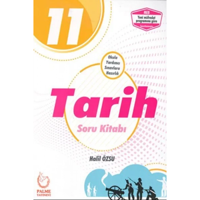 PALME 11.SINIF TARİH SORU BANKASI