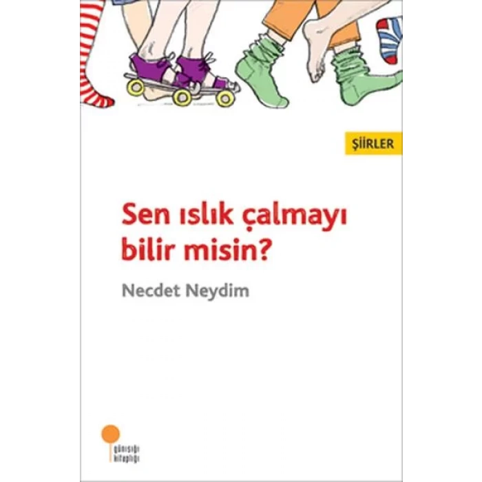 SEN ISLIK ÇALMAYI BİLİR MİSİN - GÜNIŞIĞI