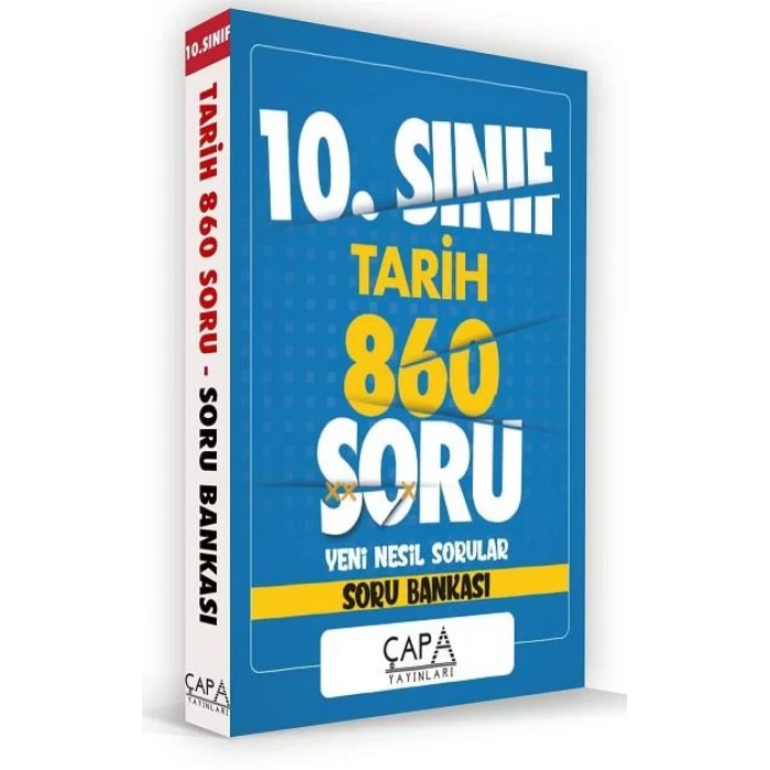 ÇAPA 10.SINIF TARİH SORU BANKASI