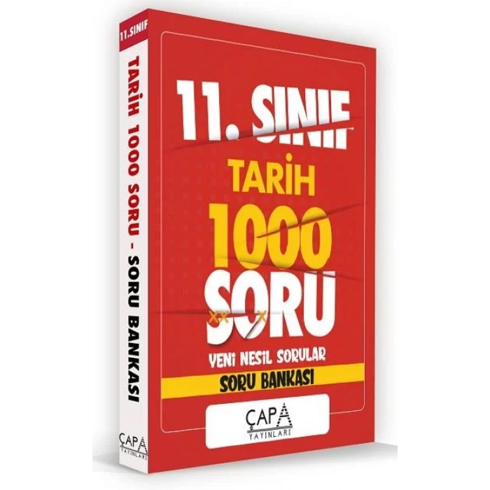 ÇAPA 11.SINIF TARİH SORU BANKASI