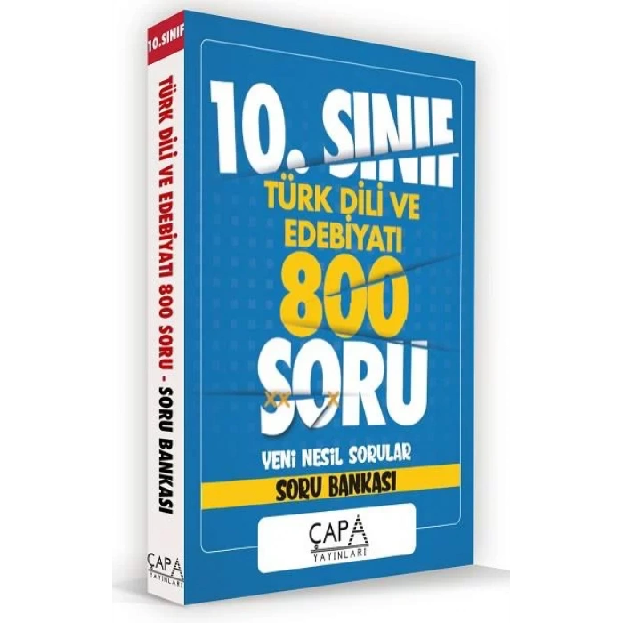 ÇAPA 10.SINIF EDEBİYAT SORU BANKASI