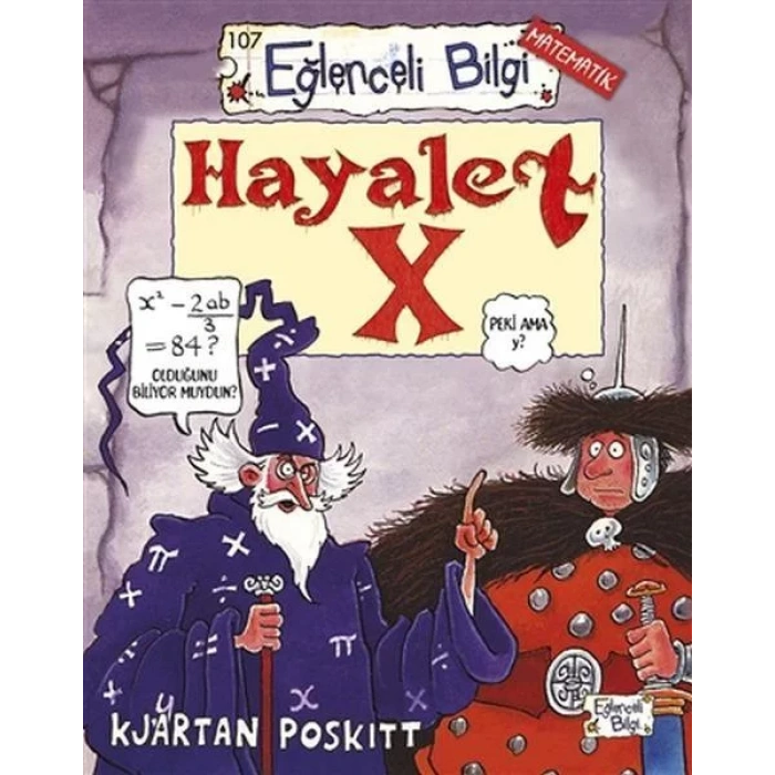 EĞLENCELİ BİLGİ 107 MATEMATİK HAYALET X
