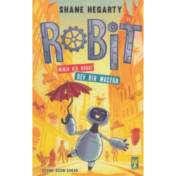 ROBİT MİNİK BİR ROBOT DEV BİR MACERA - TİMAŞ