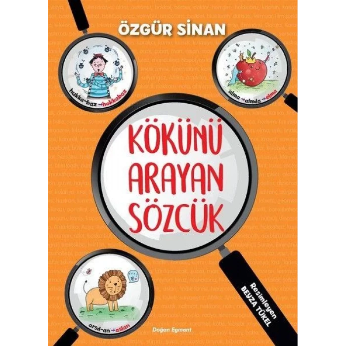 KÖKÜNÜ ARAYAN SÖZCÜK - DOĞAN EGMONT