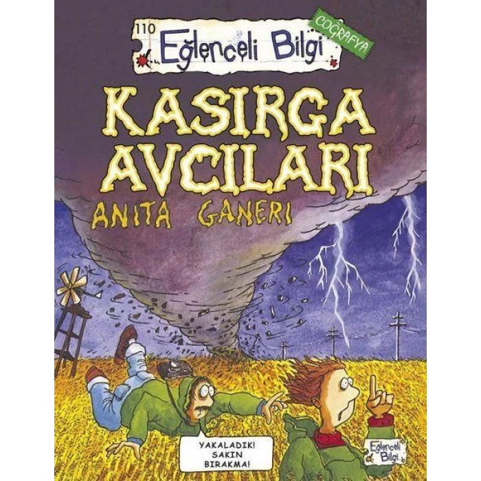 KASIRGA AVCILARI - EĞLENCELİ BİLGİ