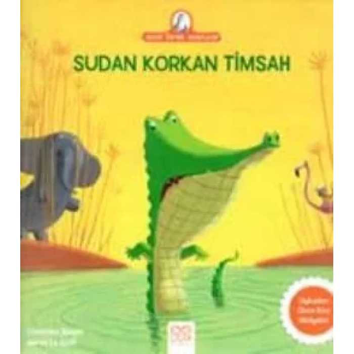 ANNE TAVUK ANLATIYOR SUDAN KORKAN TİMSAH-1001 ÇİÇE