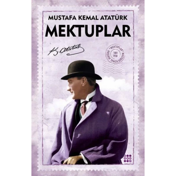 MUSTAFA KEMAL ATATÜRK MEKTUPLAR - DOKUZ