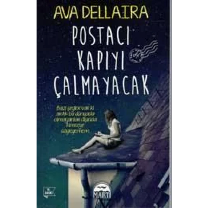 POSTACI KAPIYI ÇALMAYACAK - MARTI