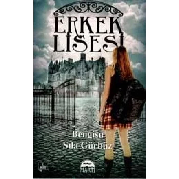 ERKEK LİSESİ - MARTI