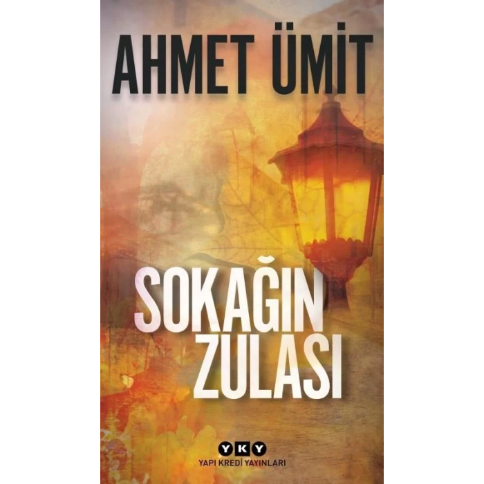 SOKAĞIN ZULASI - YKY