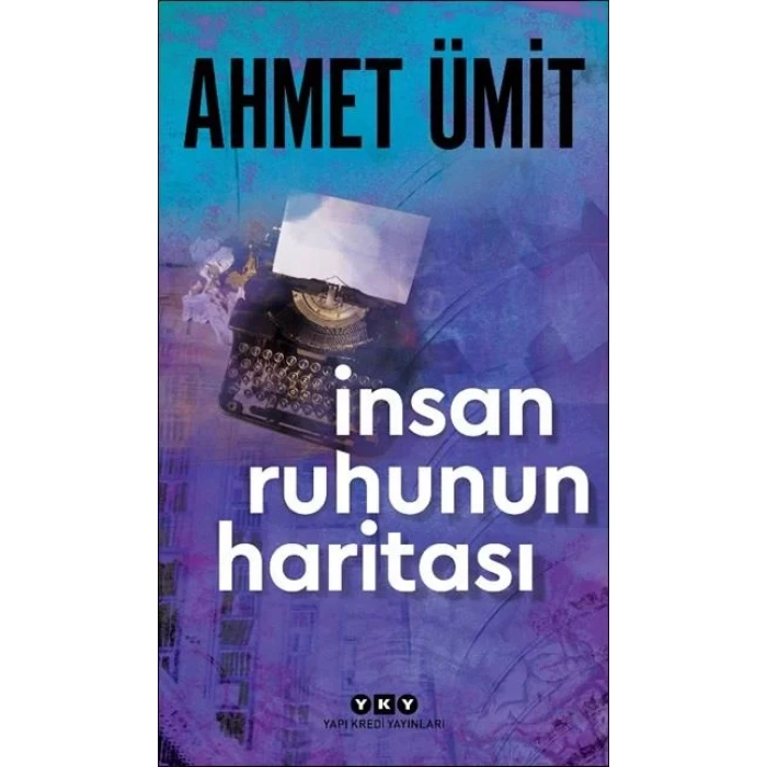 İNSAN RUHUNUN HARİTASI - YKY