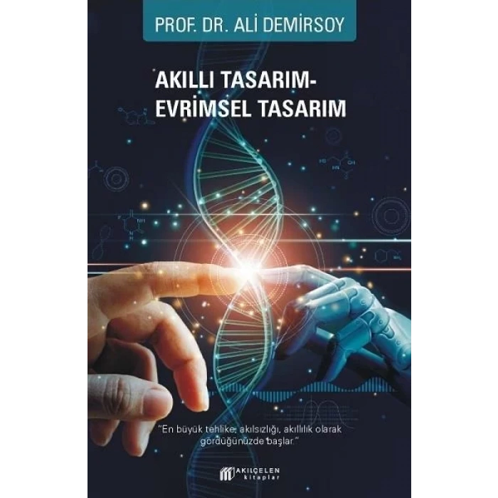 AKILLI TASARIM EVRİMSEL  TASARIM - AKILÇELEN