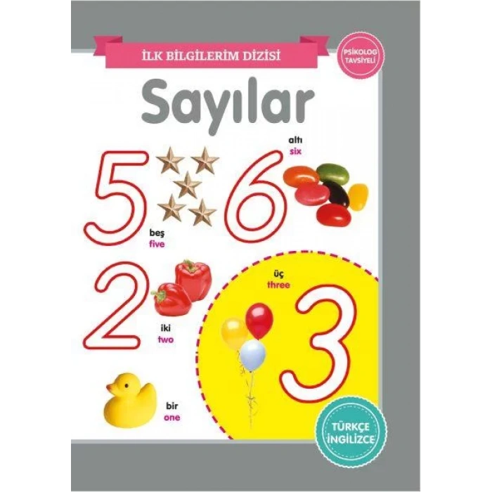 İLK BİLGİLERİM SAYILAR - 0-6 YAŞ YAYINLARI