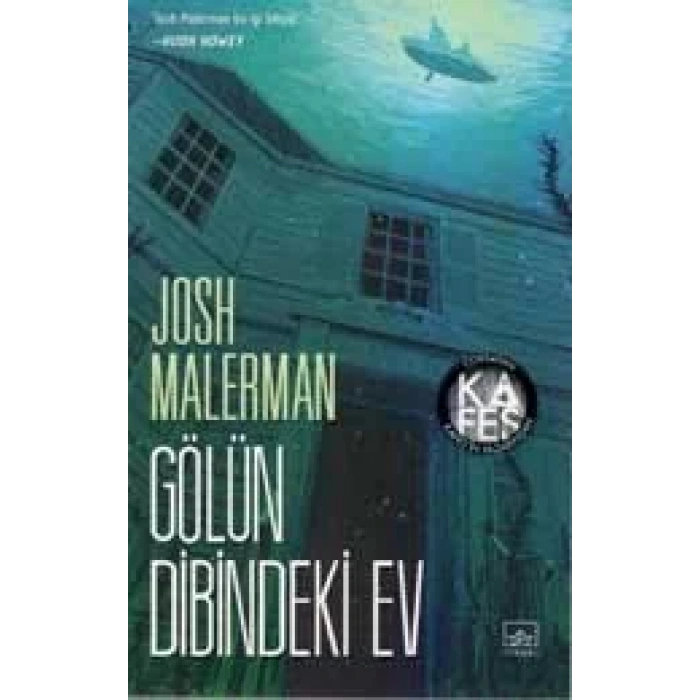 GÖLÜN DİBİNDEKİ EV - İTHAKİ