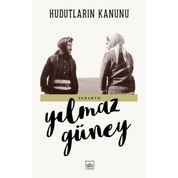 HUDUTLARIN KANUNU - İTHAKİ