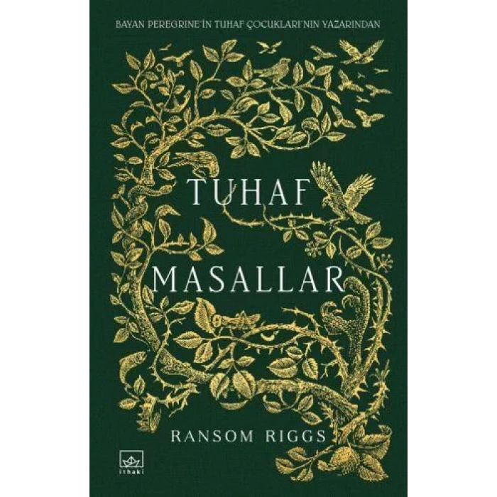 TUHAF MASALLAR - İTHAKİ