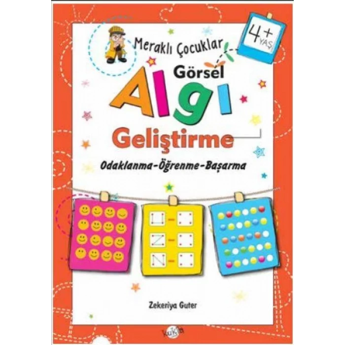MERAKLI ÇOCUKLAR GÖRSEL ALGI GELİŞTİRME+4 - KUKLA