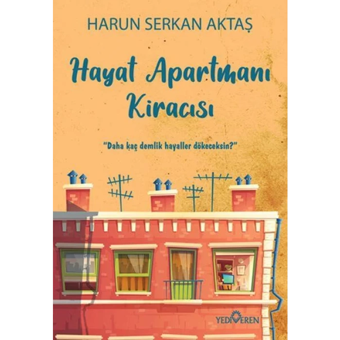 HAYAT APARTMANI KİRACISI - YEDİVEREN