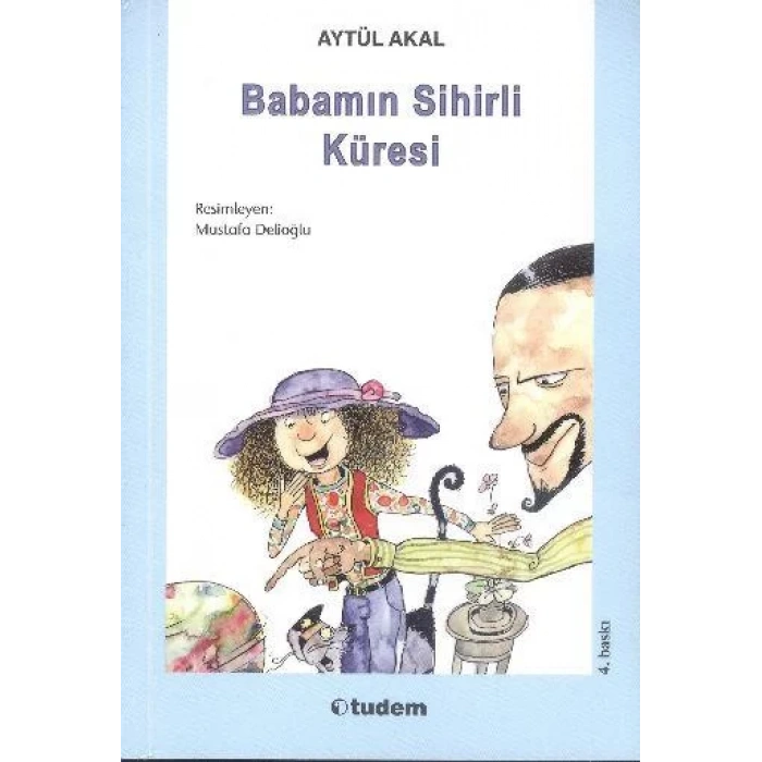 BABAMIN SİHİRLİ KÜRESİ - TUDEM