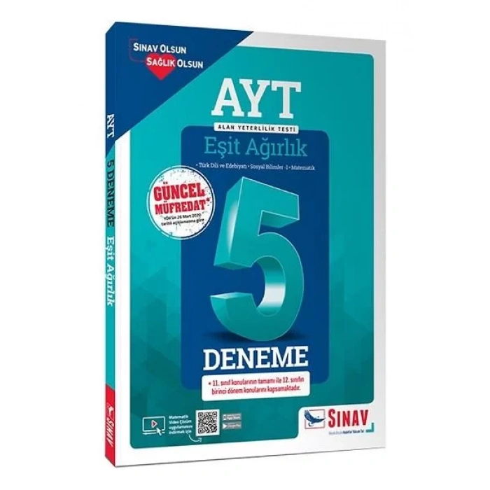 SINAV AYT 5 DENEME EŞİT AĞIRLIK