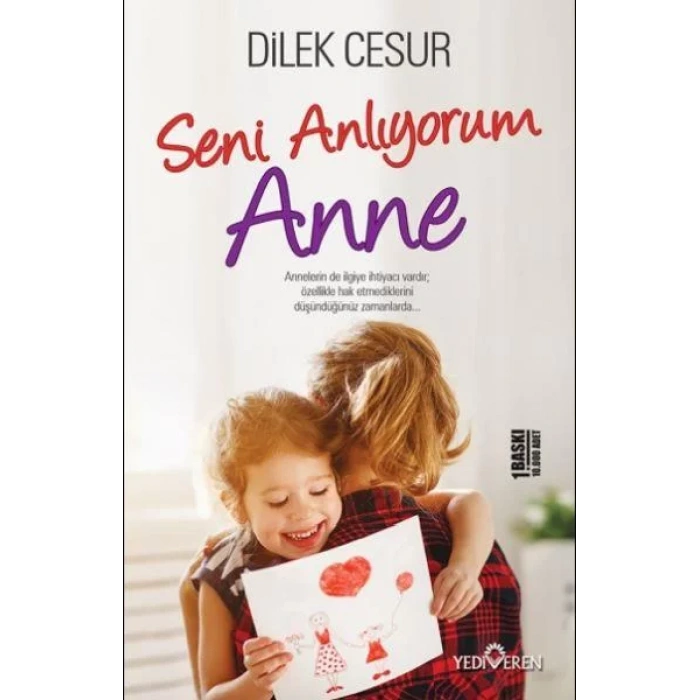SENİ ANLIYORUM ANNE - YEDİVEREN