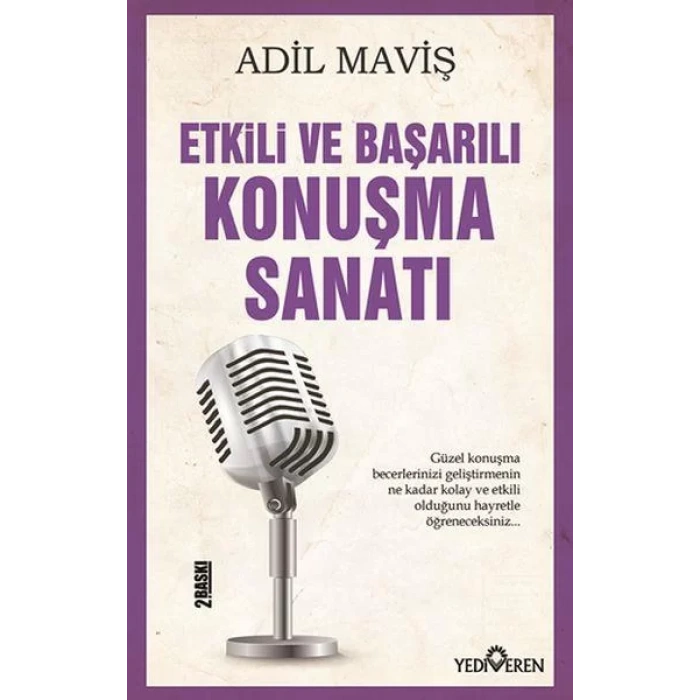 ETKİLİ VE BAŞARILI KONUŞMA SANATI - YEDİVEREN