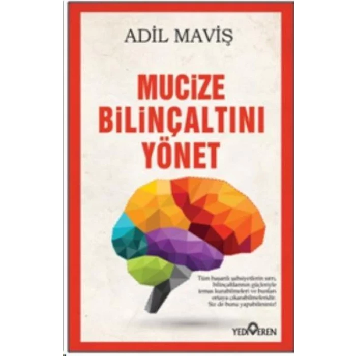 MUCİZE BİLİNÇALTINI YÖNET - YEDİVEREN