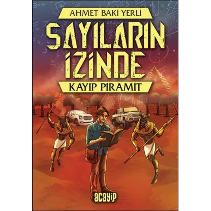KAYIP PİRAMİT SAYILARIN İZİNDE 1 - ACAYİP