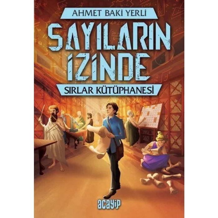 SIRLAR KÜTÜPHANESİ SAYILARIN İZİNDE 2 - ACAYİP
