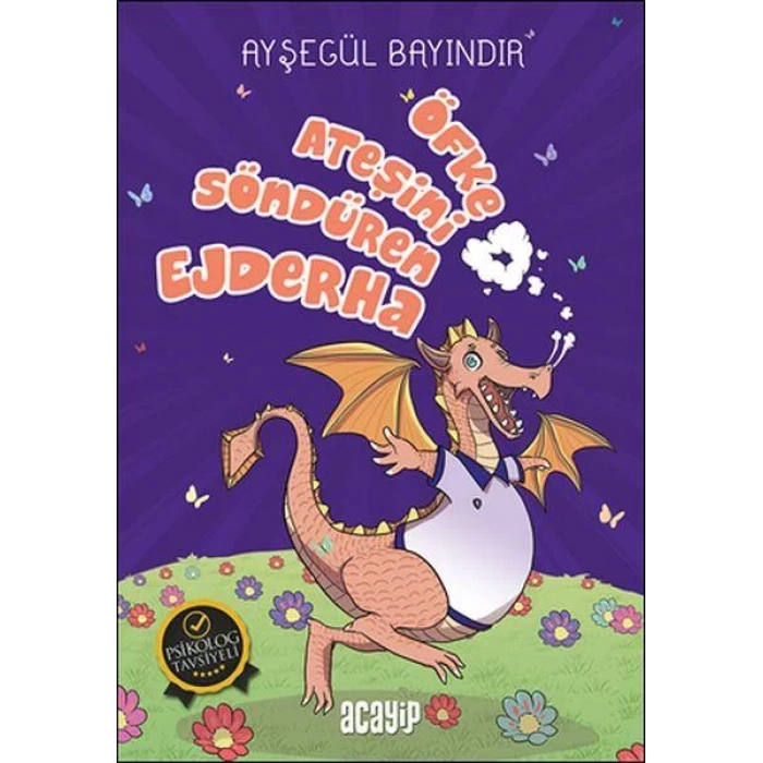 ÖFKE ATEŞİNİ SÖNDÜREN EJDERHA - ACAYİP