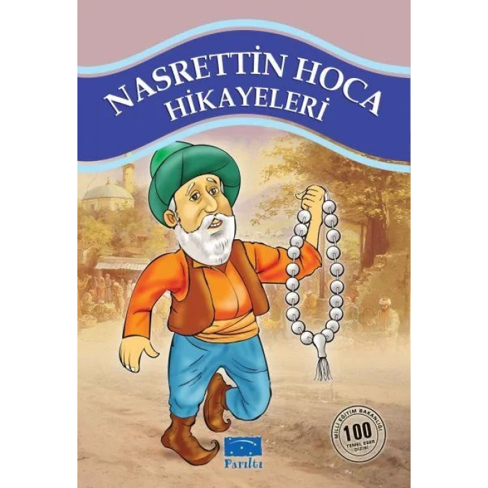 NASRETTİN HOCA HİKAYELERİ - PARILTI