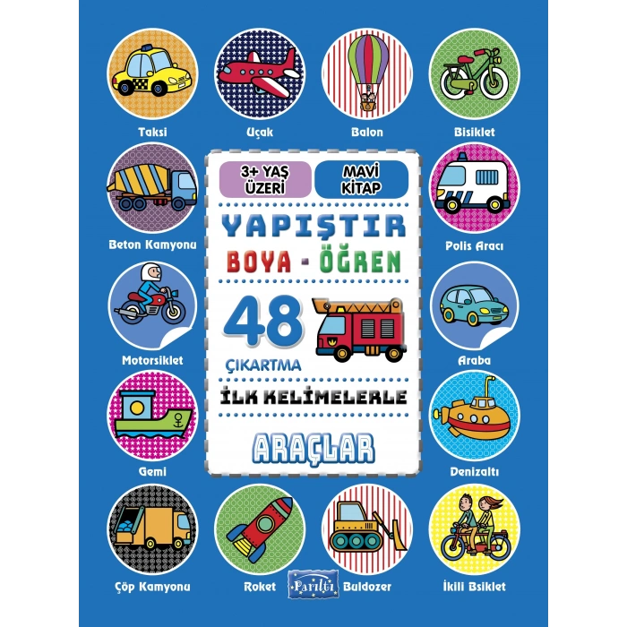 ARAÇLAR YAPIŞTIR BOYA ÖĞREN - PARILTI