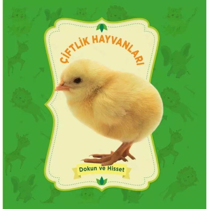 ÇİFTLİK HAYVANLARI DOKUN HİSSET - 0-6 YAŞ