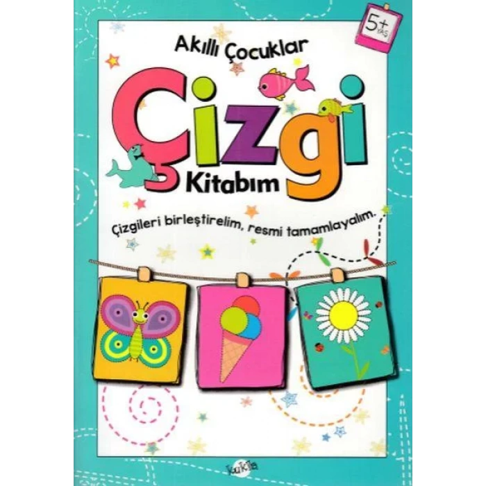 AKILLI ÇOCUKLAR ÇİZGİ KİTABIM 5+ - KUKLA