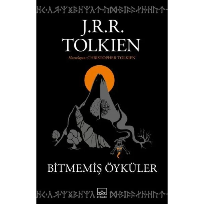 BİTMEMİŞ ÖYKÜLER - İTHAKİ