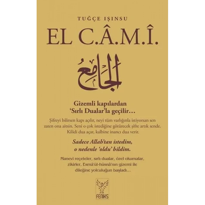 EL CAMİ - FENİKS