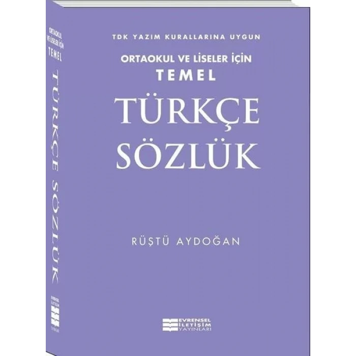 EVRENSEL TÜRKÇE SÖZLÜK ORTAOKUL LİSE