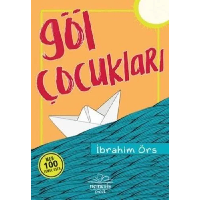 GÖL ÇOCUKLARI - NEMESİS