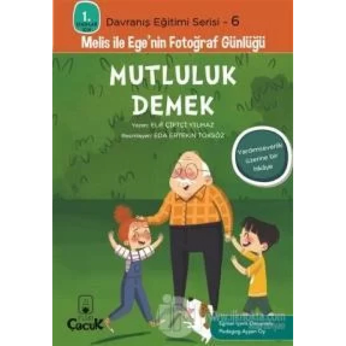 Melis ile Egenin Fotoğraf Günlüğü-Mutluluk Demek