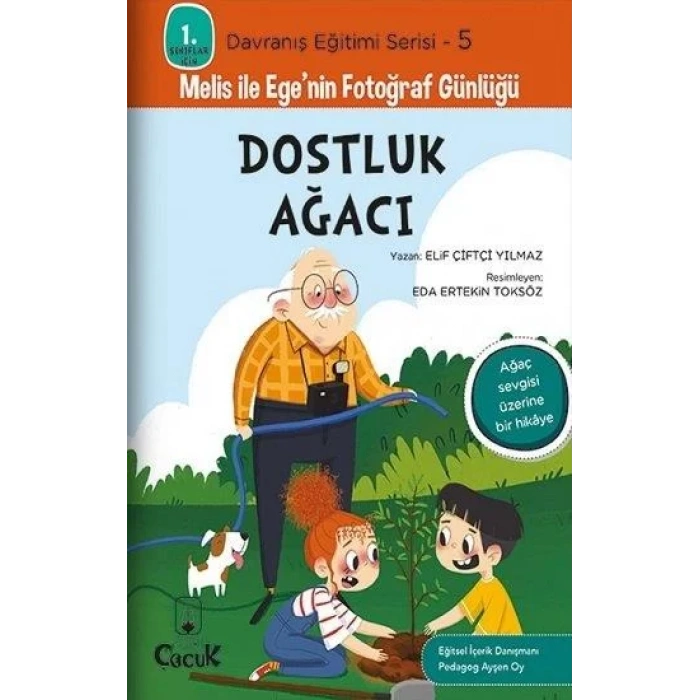 Melis ile Egenin Fotoğraf Günlüğü-Dostluk Ağacı